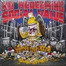 No Redeeming Social Value: Wasted For Life (Picture Disc), LP