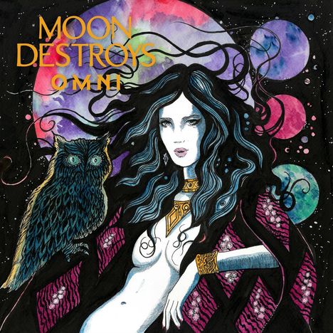 „Moon Destroys Omni“ steht oben. Eine Frau mit langen Haaren und Eule, umgeben von bunten Kreisen im Kosmos.
