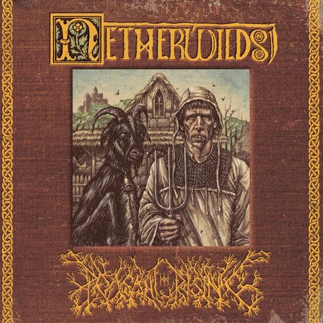 Text oben: "NETHERWILDST"; unten: verwobene Buchstaben. Illustration: Ein Bauer mit Mistgabel neben einer Ziege vor einer Hütte.
