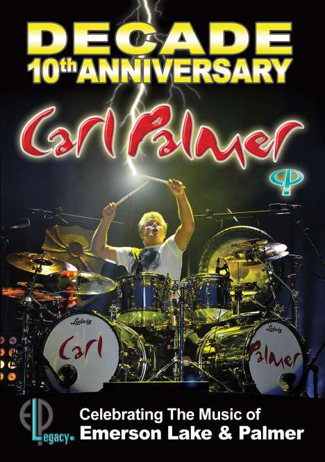 Carl Palmer (ex-E.L.P.): Decade: 10th Anniversary Live 2011, DVD