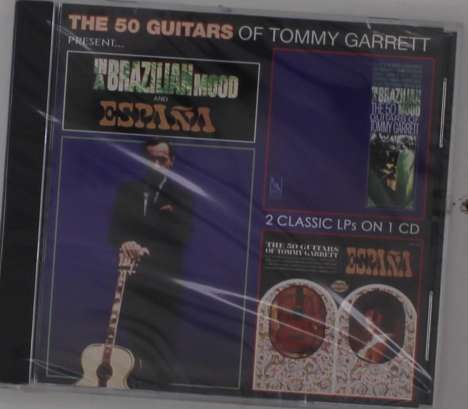 Tommy Garrett: The 50 Guitars Of Tommy Garrett: In A Brazilian Mood / Espana, CD