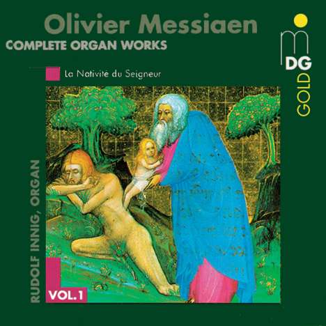 Olivier Messiaen (1908-1992): Orgelwerke Vol.1, CD