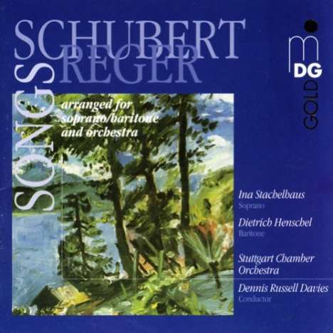 Franz Schubert (1797-1828): Lieder, orchestriert von Max Reger, CD