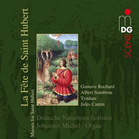 Deutsche Naturhornsolisten - La Fete de Saint Hubert, CD