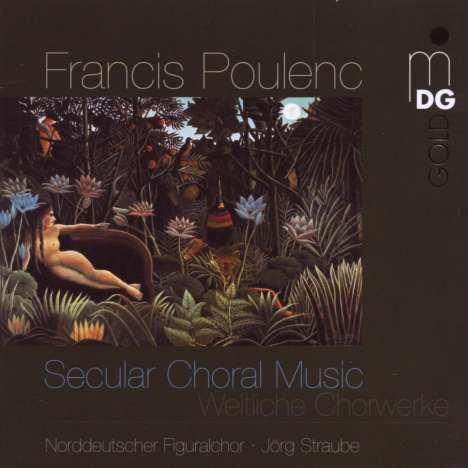 Francis Poulenc (1899-1963): Weltliche Chorwerke, Super Audio CD