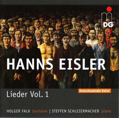 Hanns Eisler (1898-1962): Lieder Vol.1, CD