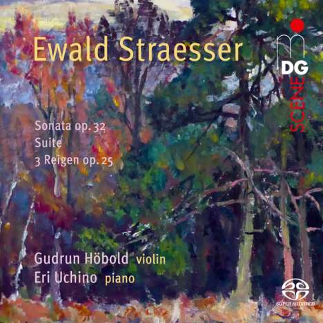 Ewald Strässer (1867-1933): Sonate für Violine &amp; Klavier op.32, Super Audio CD