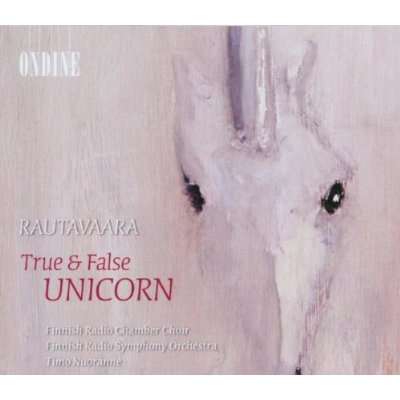 Einojuhani Rautavaara (1928-2016): The True and False Unicorn, CD