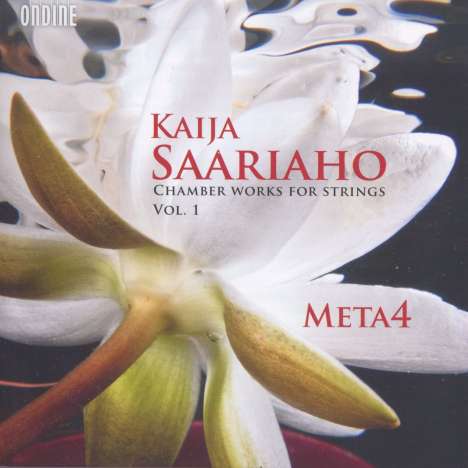 Kaija Saariaho (geb. 1952): Kammermusik für Streicher Vol.1, CD