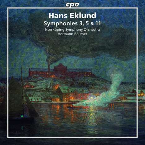 Hans Eklund (1927-1999): Symphonien Nr.3,5,11, CD