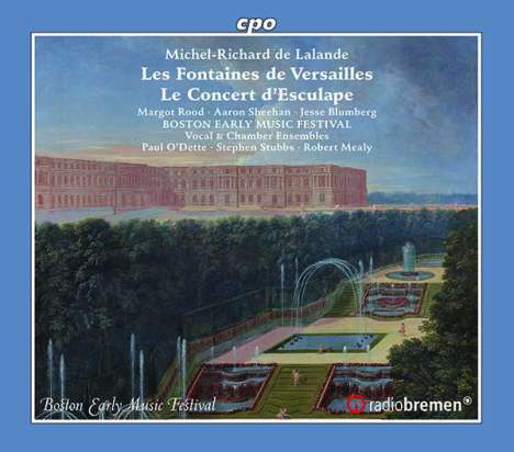Michel Richard Delalande (1657-1726): Les Fontaines de Versailles, CD