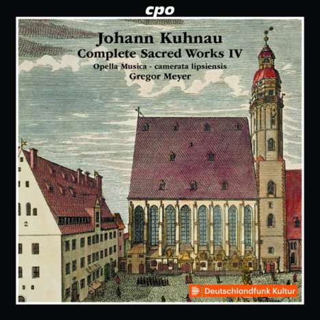Johann Kuhnau (1660-1722): Sämtliche geistliche Werke Vol.4, CD