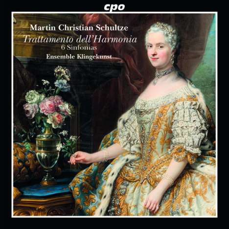 Martin Christian Schultze (18. Jahrhundert): Trattamento dell'Harmonia per Sinfonie da Camera a quattro Istromenti, CD