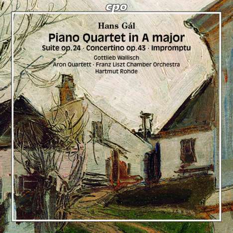 Hans Gal (1890-1987): Concertino op.43 für Klavier &amp; Streichorchester, CD
