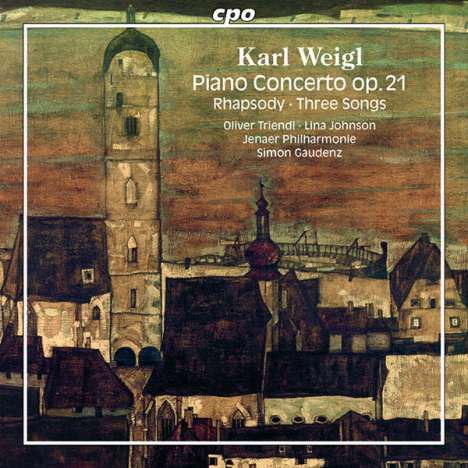 Karl Weigl (1881-1949): Klavierkonzert f-moll op.21, CD