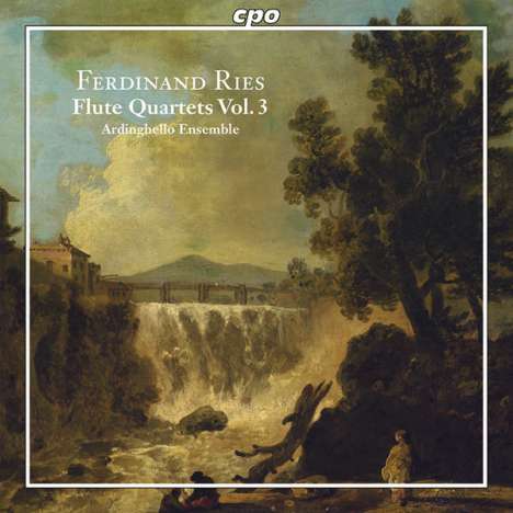 Ferdinand Ries (1784-1838): Sämtliche Werke für Flöte &amp; Streicher Vol.3, CD
