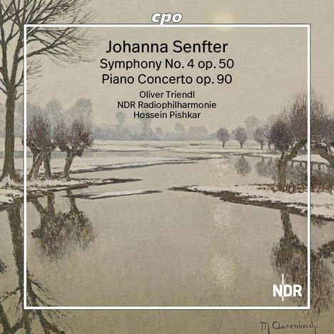 Johanna Senfter, Symphony No. 4 op. 50, Piano Concerto op. 90. Winterliche Flusslandschaft mit kahlen Bäumen.