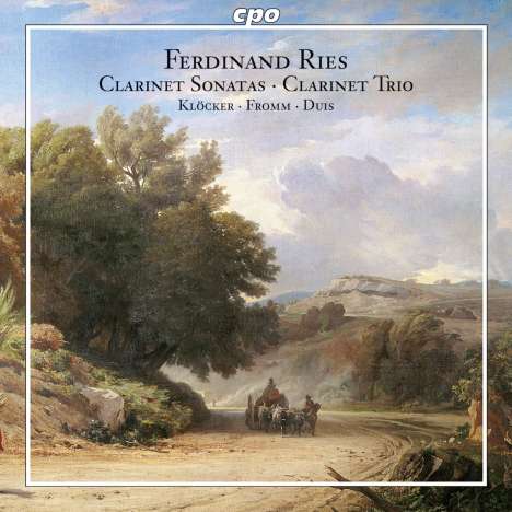 Ferdinand Ries (1784-1838): Trio f.Klarinette,Cello &amp; Klavier op.28, CD