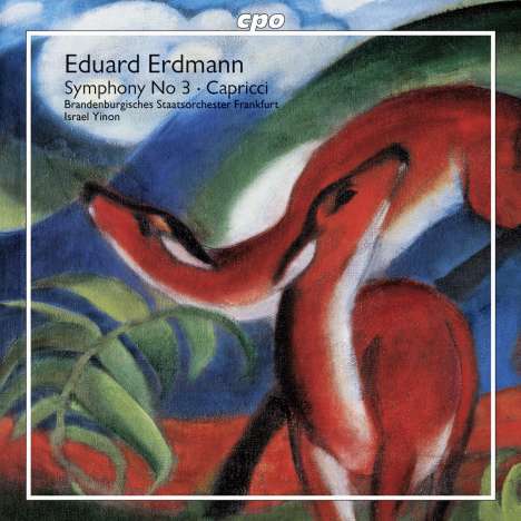 Eduard Erdmann (1896-1958): Symphonie Nr.3, CD