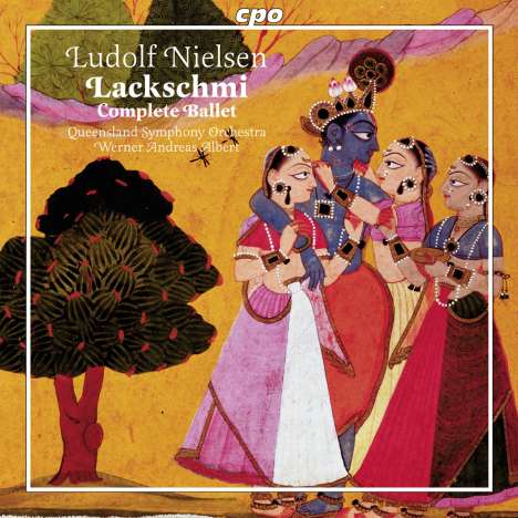 Ludolf Nielsen (1876-1939): Lackschmi op.45 (Ballettmusik), CD