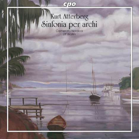 Kurt Atterberg (1887-1974): Sinfonia per archi op.53, CD