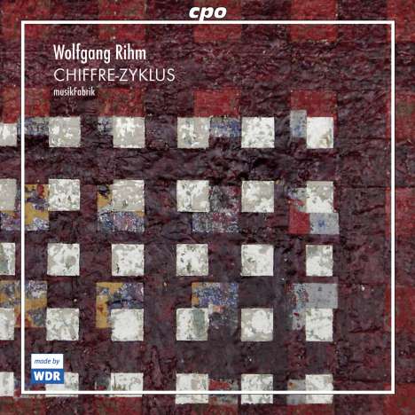 Wolfgang Rihm (geb. 1952): Chiffre-Zyklus, 2 CDs