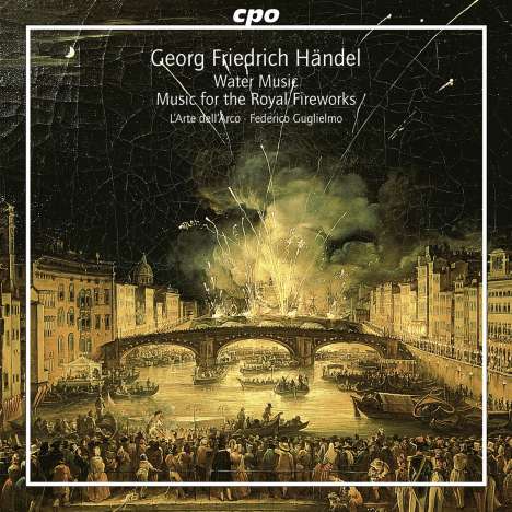Georg Friedrich Händel (1685-1759): Feuerwerksmusik HWV 351, Super Audio CD