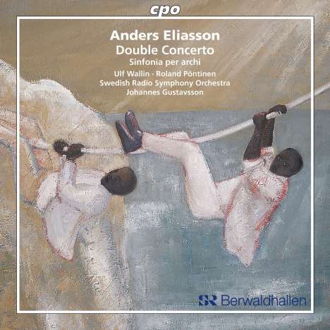 Anders Eliasson (1947-2013): Sinfonia für Streicher, CD
