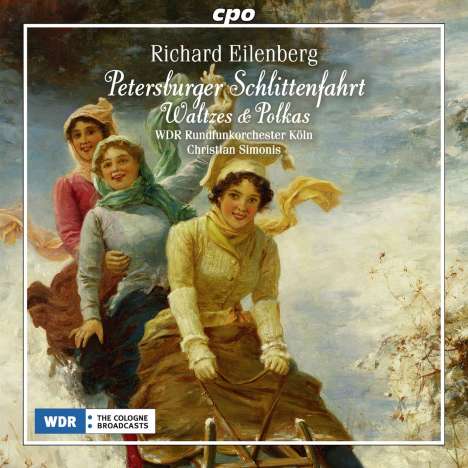 Richard Eilenberg (1848-1925): Orchesterwerke "Petersburger Schlittenfahrt", CD