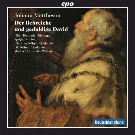Johann Mattheson (1681-1764): Der liebreiche und geduldige David, CD