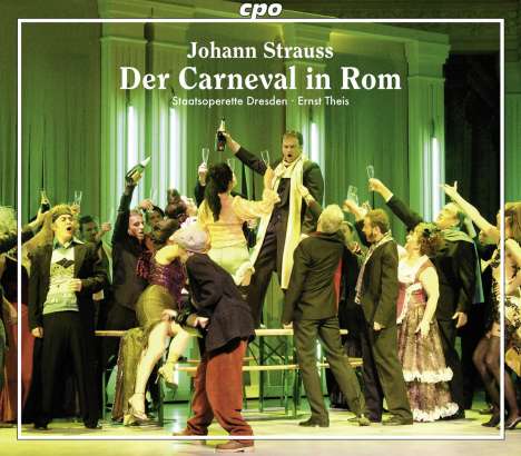 Johann Strauss II (1825-1899): Der Carneval in Rom, 2 CDs