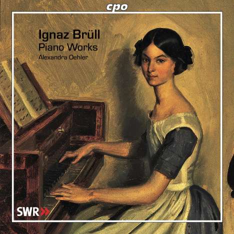 Ignaz Brüll (1846-1907): Klavierwerke, CD