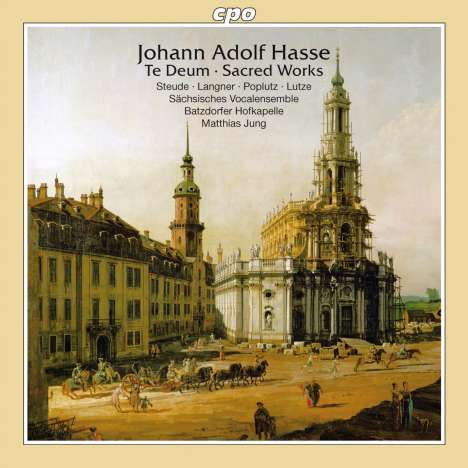 Johann Adolph Hasse (1699-1783): Te Deum D-Dur, CD