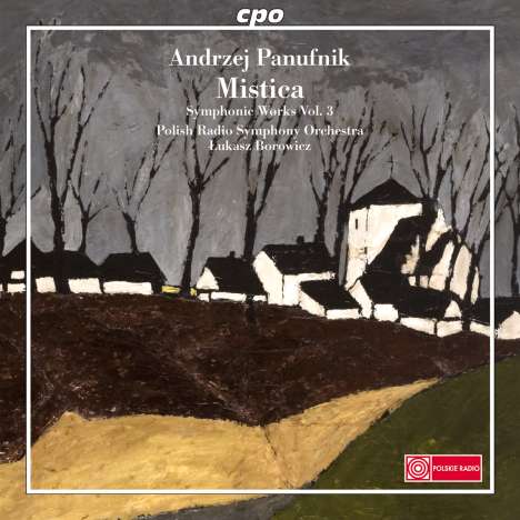 Andrzej Panufnik (1914-1991): Orchesterwerke Vol.3, CD