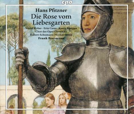 Hans Pfitzner (1869-1949): Die Rose vom Liebesgarten, 3 CDs
