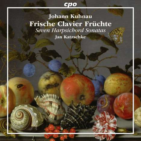 Johann Kuhnau (1660-1722): Frische Clavier-Früchte, CD