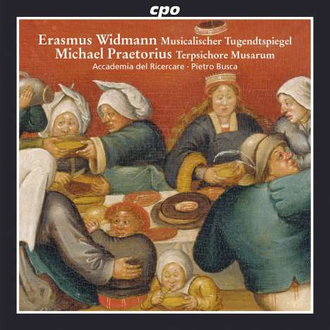 Erasmus Widmann (1572-1634): Musikalischer Tugendtspiegel (Ausz.), CD