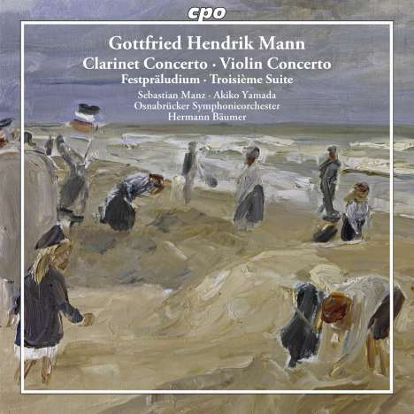 Gottfried Hendrik Mann (1858-1904): Klarinettenkonzert op.90, CD