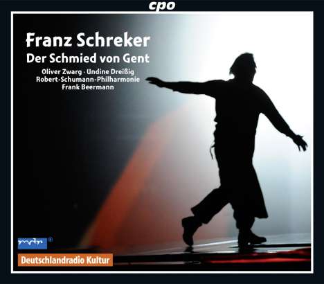 Franz Schreker (1878-1934): Der Schmied von Gent, 2 CDs