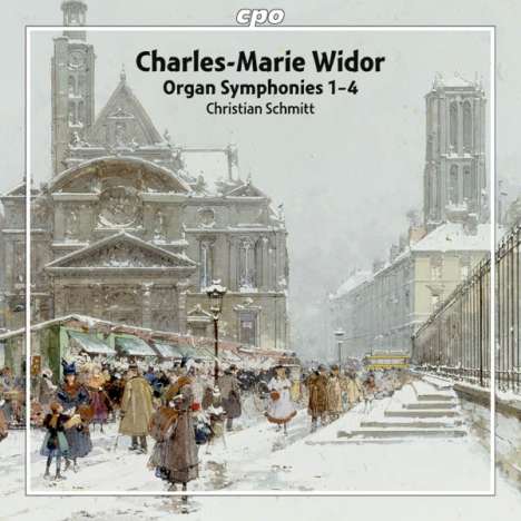 Charles-Marie Widor (1844-1937): Orgelsymphonien op.13 Nr.1-4, 2 Super Audio CDs