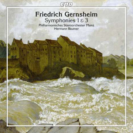 Friedrich Gernsheim (1839-1916): Symphonien Nr.1 g-moll op.32 &amp; Nr.3 c-moll op.54, CD