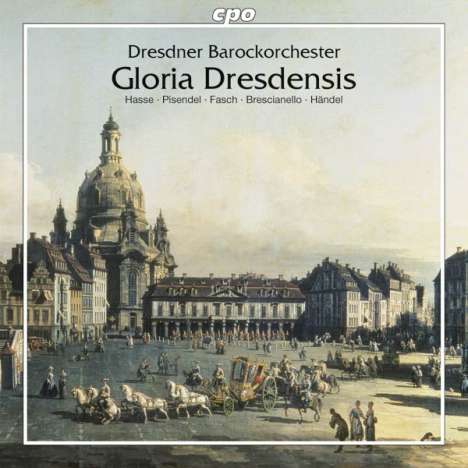 Gloria Dresdensis - Orchesterwerke aus Dresden, CD