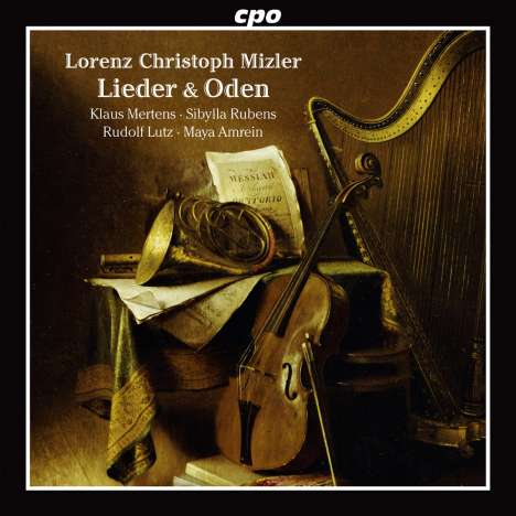 Lorenz Christoph Mizler (1711-1778): 20 Lieder und Oden, CD