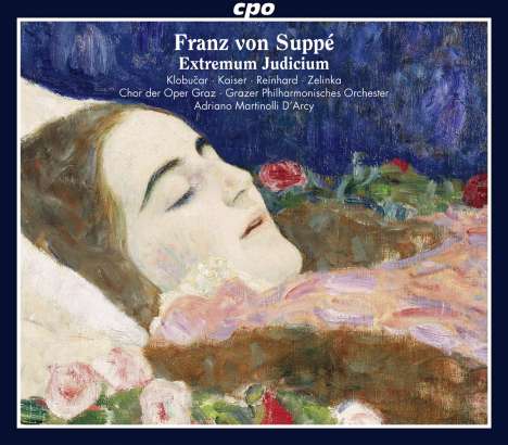 Franz von Suppe (1819-1895): Extremum Judicium (Requiem-Oratorium), 2 CDs