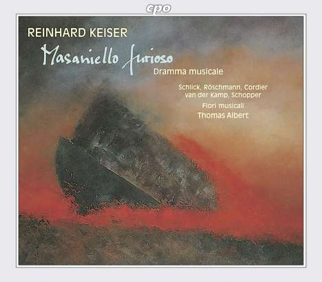 Reinhard Keiser (1674-1739): Masaniello Furioso, 2 CDs