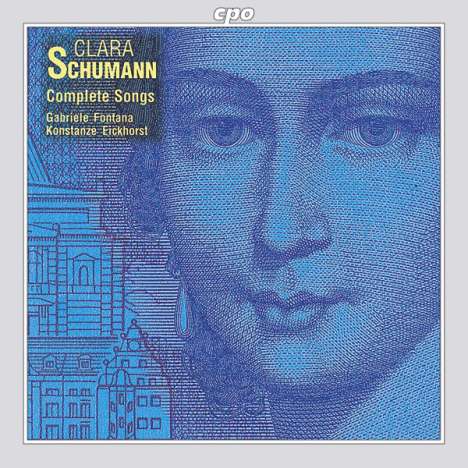 Clara Schumann (1819-1896): Sämtliche Lieder, CD