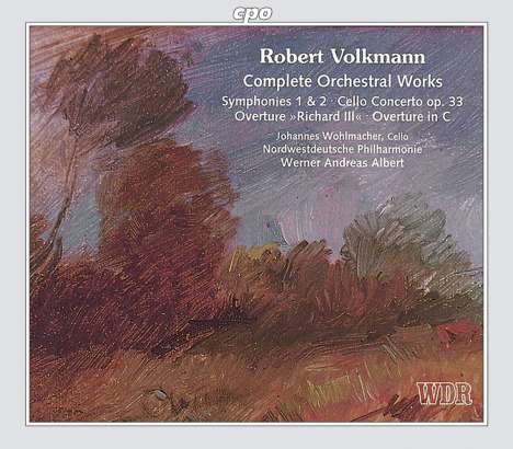 Robert Volkmann (1815-1883): Sämtliche Orchesterwerke, 2 CDs