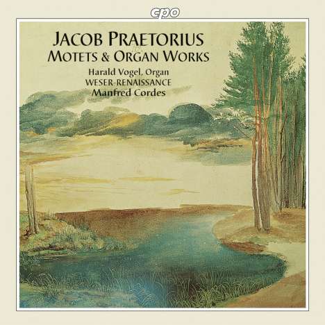 Jacob Praetorius (1586-1651): Motetten &amp; Orgelwerke, CD