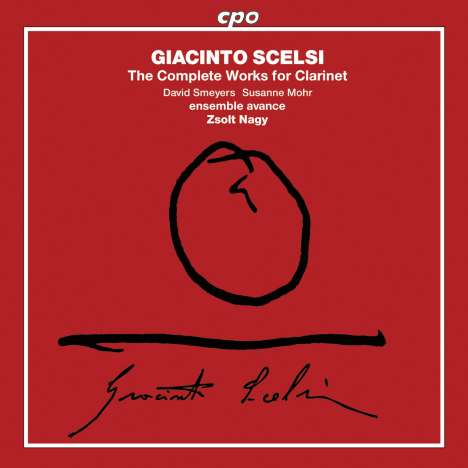 Giacinto Scelsi (1905-1988): Die Kammermusik für Klarinette, CD