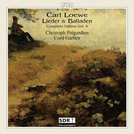 Carl Loewe (1796-1869): Sämtliche Balladen &amp; Lieder Vol.9, CD